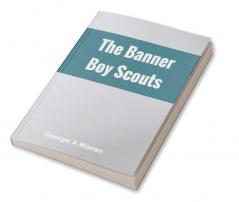 The Banner Boy Scouts