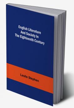 English Literature and Society in the Eighteenth Century