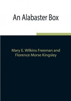 An Alabaster Box