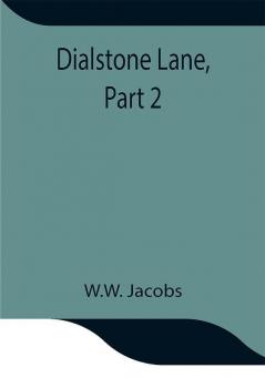 Dialstone Lane Part 2.