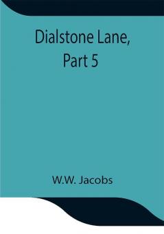 Dialstone Lane Part 5.