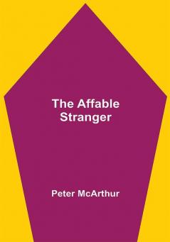 The Affable Stranger