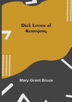 Dick Lester of Kurrajong