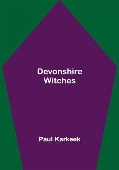 Devonshire Witches