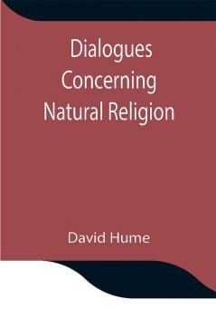 Dialogues Concerning Natural Religion