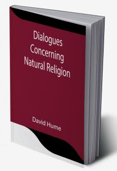 Dialogues Concerning Natural Religion