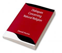 Dialogues Concerning Natural Religion