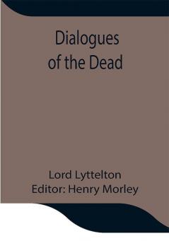 Dialogues of the Dead