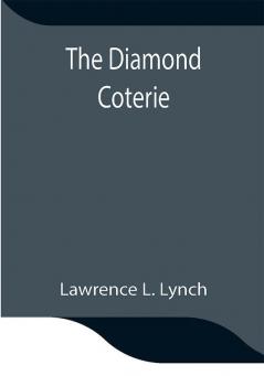 The Diamond Coterie