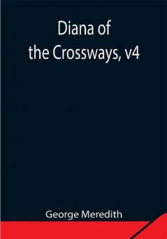 Diana of the Crossways v4