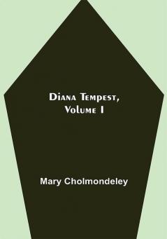 Diana Tempest Volume I