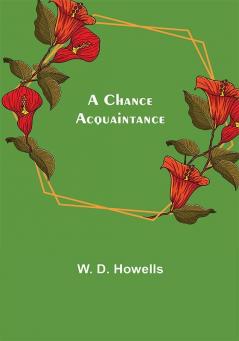 A Chance Acquaintance