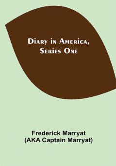 Diary in America Series One