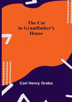 The Cat in Grandfather's House