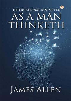 As a Man Thinketh