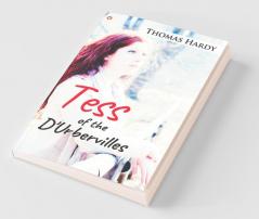 Tess of the D''Urberville