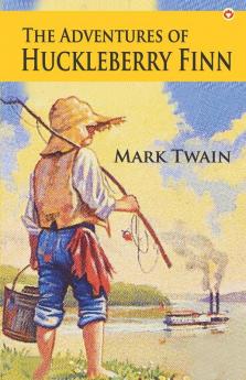 The Adventures of Huckleberry Finn