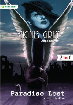 Agnes Grey and Paradise Lost