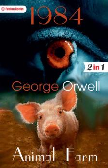 Animal Farm and 1984