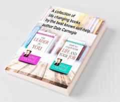 The Best of Dale Carnegie - How to Enjoy Your Life and Job + The Leader in You (Set of 2 Books)