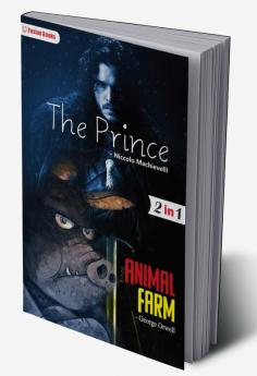 Animal Farm and The Prince