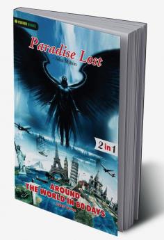 Paradise Lost and Around The World in 80 Days