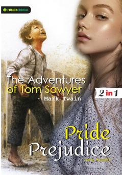 Pride Prejudice and The Adventures of Tom Sawyer