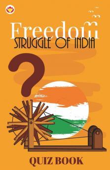 Freedom Struggle of India