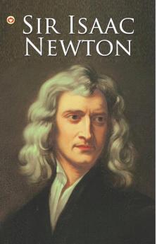 Great Scientists of the World : Sir Isaac Newton