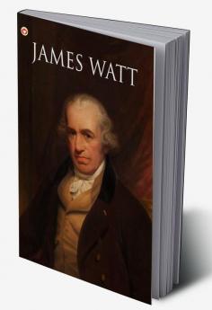 Great Scientists of the World : James Watt