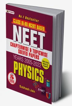 NEET Chapter-Wise & Topic-Wise Solved Papers: Physics (2005-2022) with 5 Mock Test