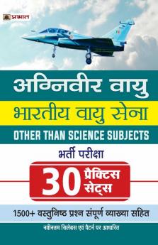 Agniveer Vayu (Indian Airforce) Bhartiya Vayu Sena other than Science Subjects Bharti Pareeksha 30 Practice Sets