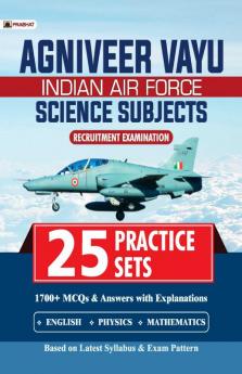 Agniveer Vayu - Indian Air Force Science Subjects 25 Practice Sets