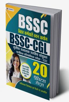 BSSC-CGL Triteeya Snatak Stareeya Sanyukt Prarambhik Pratiyogita Pareeksha-2022 20 Practice Sets