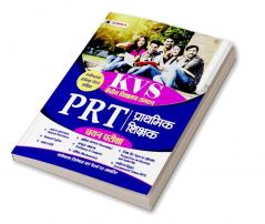 Kendriya Vidyalaya Sangathan KVS PRT Prathamik Shikshak Chayan Pariksha (KVS Primary Teacher Exam 2023 Guidebook in Hindi)