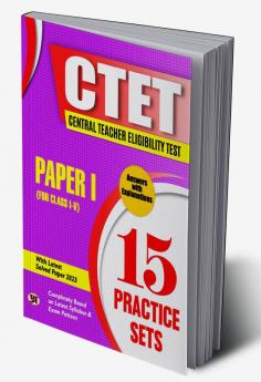 CTET Central Teacher Eligibility Test Paper-1 (Class I-V) 15 Practice Sets with Latest Solved Papers (English)