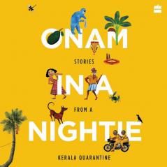 ONAM IN A NIGHTIE