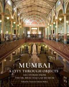 MUMBAI: A CITY THROUGH OBJECTS