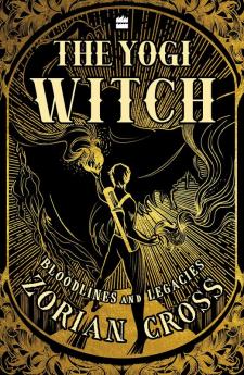 The Yogi Witch : Bloodlines and Legacies