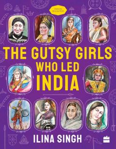 The Gutsy Girls Who Led India