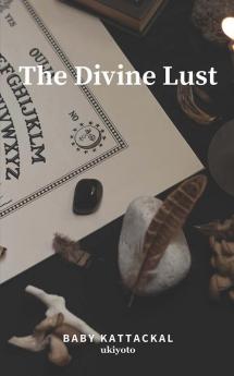 The Divine Lust