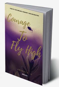 Courage To Fly High