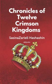 Chronicles of Twelve Crimson Kingdoms