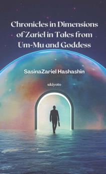 Chronicles in Dimensions of Zariel in Tales from Um-Mu and Goddess