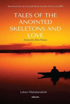 Tales of the Anointed Skeletons and Love