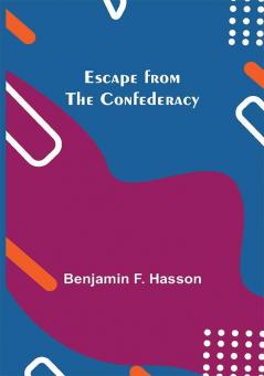 Escape from the Confederacy