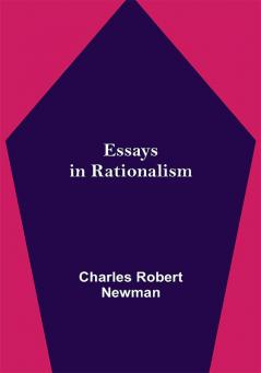 Essays in Rationalism