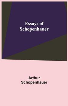 Essays Of Schopenhauer