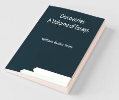 Discoveries A Volume Of Essays