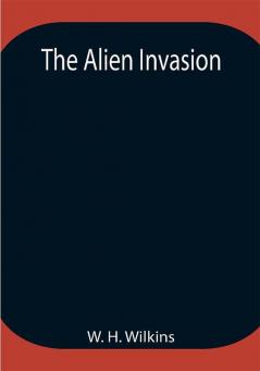 The Alien Invasion